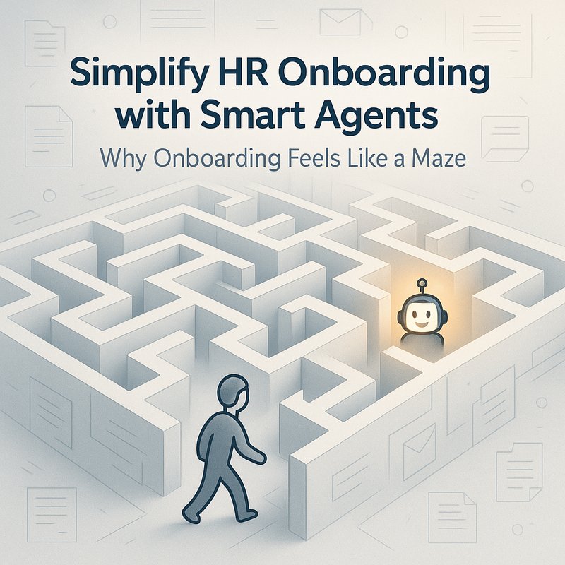 Simplify HR Onboarding with Smart Agents