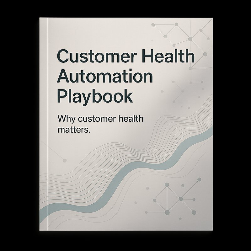 Customer Health Automation Playbook