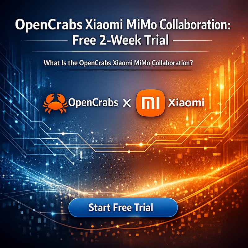 OpenCrabs Xiaomi MiMo collaboration free trial